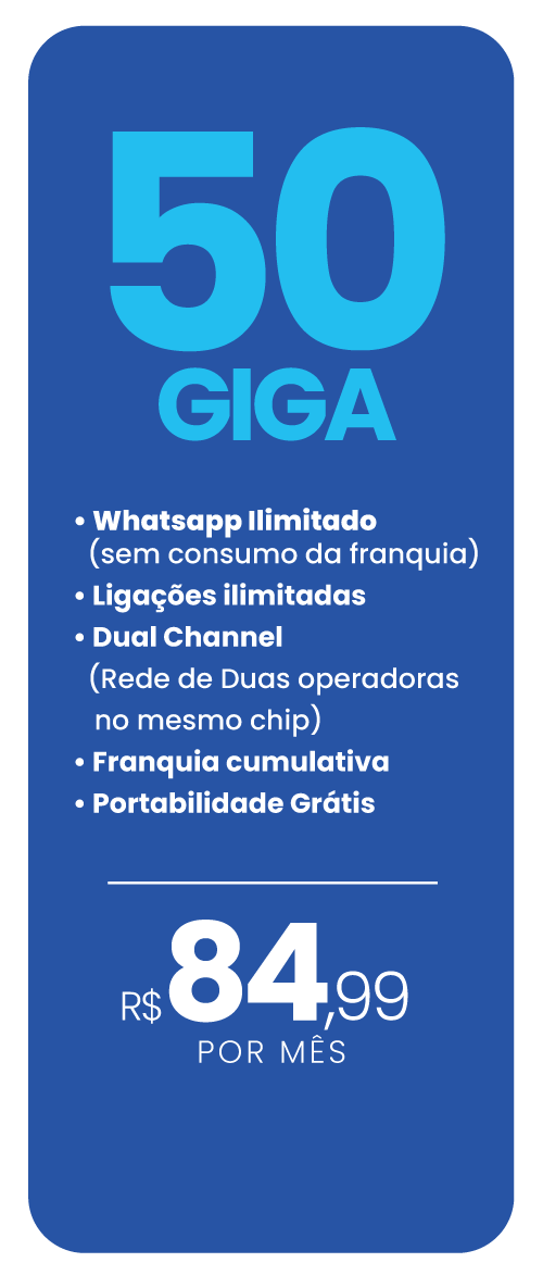 Plano Move Chip 5G de 50 GB por R$ 84,99 por mês — WhatsApp ilimitado sem consumo da franquia, ligações ilimitadas, Dual Channel com rede de duas operadoras no mesmo chip, franquia cumulativa e portabilidade grátis